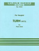 Turn (1973) : For Piano Solo.