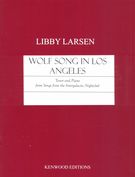 Wolf Song In Los Angeles, From Songs From The Intergalactic Nightclub : For Tenor and Piano (2017).