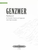 Partita à 3, GeWV 421 : Für Trompete, Posaune und Orgelpositiv (Oder Orgel Manualiter) (1986).