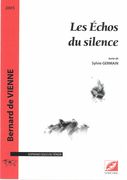 Échoes Du Silence : Pour Soprano Solo Ou Ténor (2005).