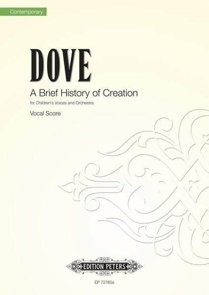 Brief History of Creation : For Children's Voices and Orchestra.