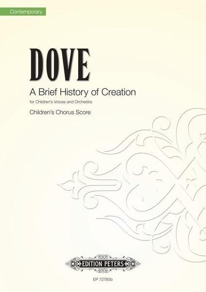 A Brief History of Creation : For Children's Voices and Orchestra.