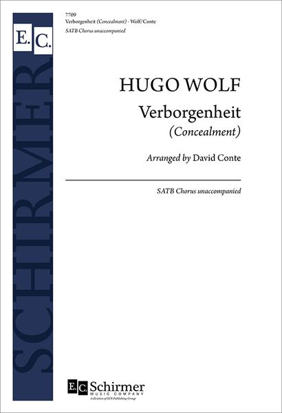 Verborgenheit (Concealment) : For SATB Chorus Unaccompanied / arranged by David Conte.