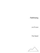 Pathfinding : For Solo B-Flat Clarinet (2011).