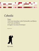 Cobardía : Tango Für Viola, Kontrabass (Oder Violoncello) und Klavier; Für Viola und Klavier.