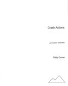 Crash Actions : For Percussion Ensemble.