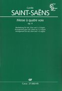 Messe à Quatre Voix, Op. 4 : Arrangement For Soli, Choir and 1-2 Organs by Léon Roques.