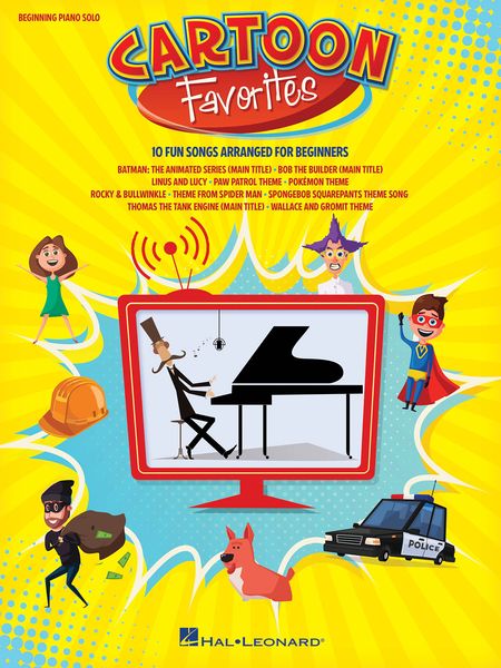 Cartoon Favorites : For Begnning Piano Solo.