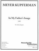 In My Father's Image : For Violin and Piano (1987).