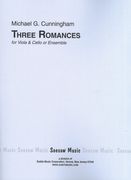 Three Romances, Op. 28b : For Viola and Cello Or Ensemble (1965, 1975).