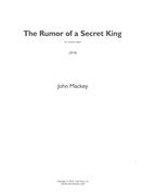 Rumor of A Secret King : For Concert Band (2018).