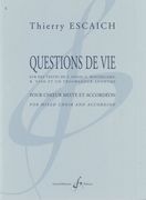 Questions De Vie : Pour Choeur Mixte et Accordéon.