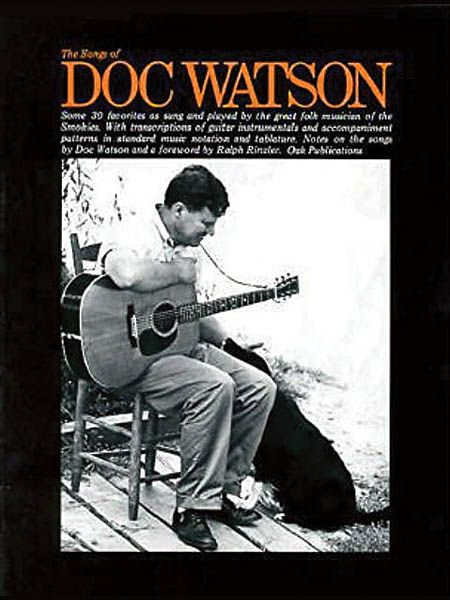 Songs of Doc Watson.