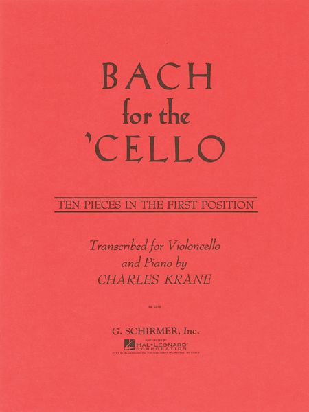 Bach For The Cello / Ed. by Charles Krane.