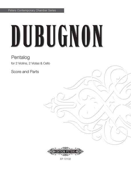 Pentalog, Op. 53 : For Solo Violin, Violin, 2 Violas and Violoncello.