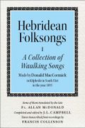 Hebridean Folksongs I : A Collection of Waulking Songs.