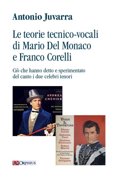 Teorie Tecnico-Vocali Di Mario Del Monaco E Franco Corelli.