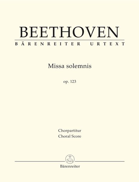 Missa Solemnis, Op. 123 / Ed. by Barry Cooper.