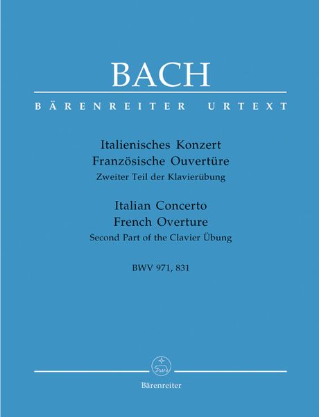 Italienisches Konzert, BWV 971; French Overtures, BWV 831.