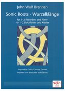 Sonic Roots VI : For 1-2 Recorders and Piano - Inspired by Celtic Country Dances.