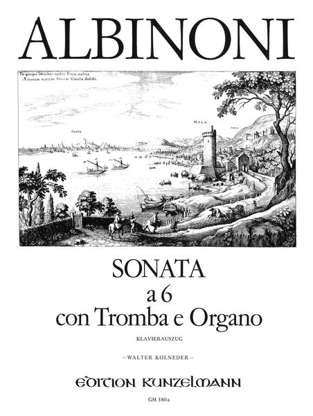 Sonata A 6 Con Tromba E Organo / Arranged And Edited By Walter Kolneder.