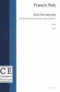 Early One Morning : Nine Edward Thomas Songs For Tenor and Piano (2017).