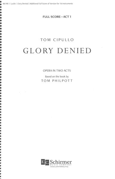 Glory Denied (2007) (16-Instrument Version - In Two Volumes).