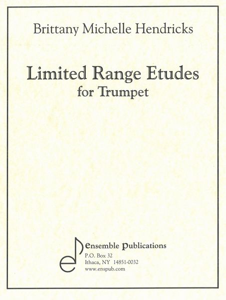 Limited Range Etudes : For Trumpet.