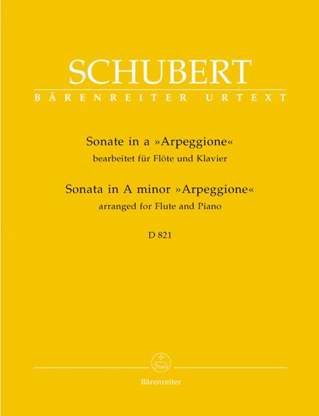 Sonata In A Minor, D. 821 (Arpeggione) : arranged For Flute and Piano.