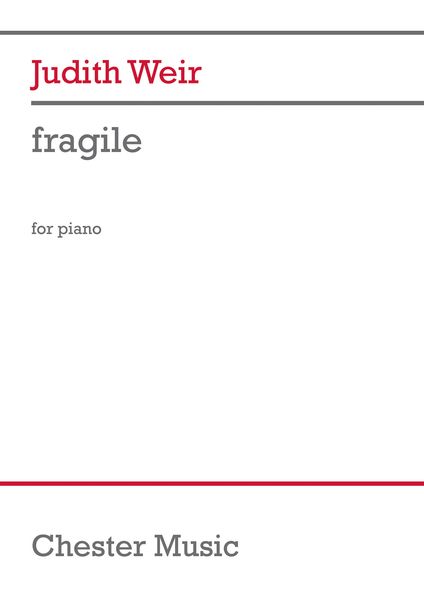 Fragile : For Piano (2017).