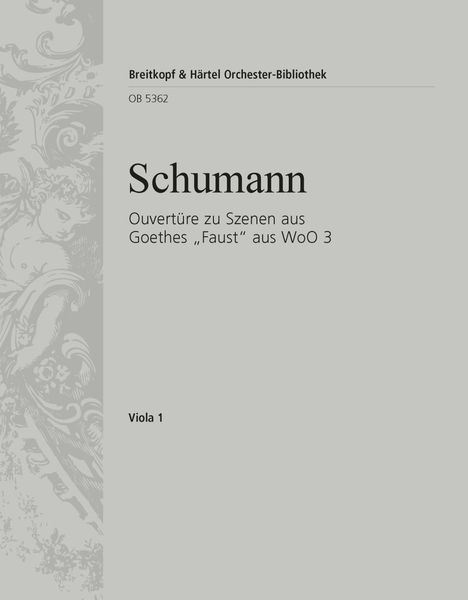 Ouvertüre Zu Szenen Aus Goethes Faust, Aus WoO 3 : Für Orchester / Ed. Christian Rudolf Riedel.