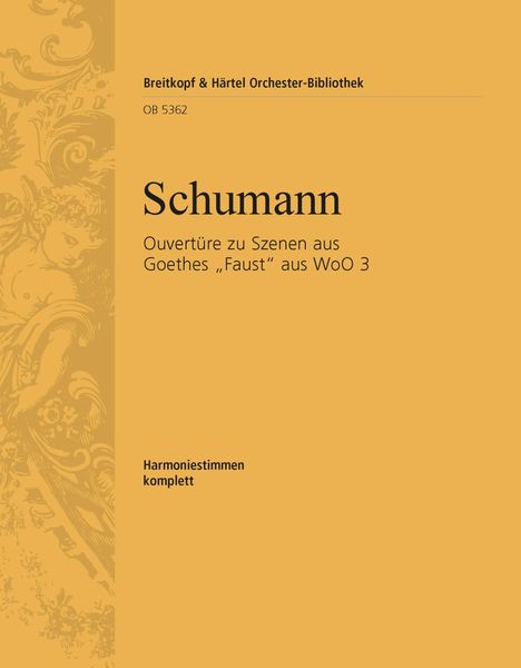 Ouvertüre Zu Szenen Aus Goethes Faust, Aus WoO 3 : Für Orchester / Ed. Christian Rudolf Riedel.