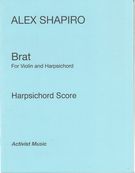 Brat : For Violin and Harpsichord (2013).