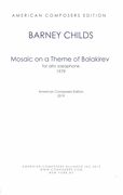 Mosaic On A Theme of Balakirev : For Alto Saxophone (1979).
