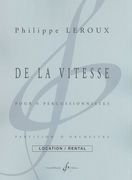 De La Vitesse : Pour 6 Percussionistes (2001, Rev. 2016).