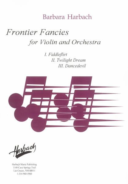 Frontier Fancies : For Violin and Orchestra.