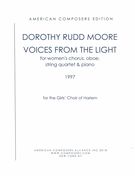 Voices From The Light : For Women's Chorus, Oboe, String Quartet and Piano (1997).