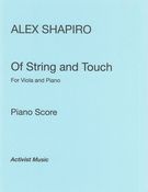 Of String and Touch : For Viola and Piano (2006) [Download].