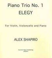 Piano Trio No. 1- Elegy : For Violin, Violoncello and Piano [Download].
