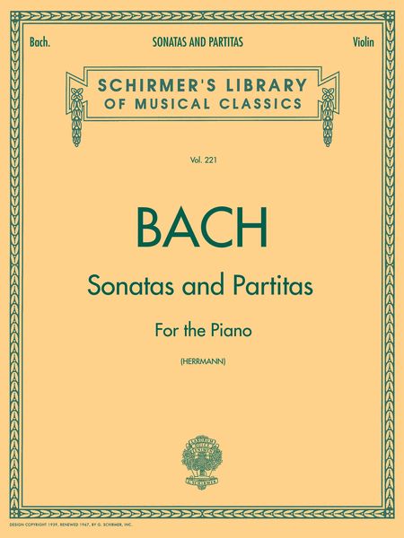 Sonatas and Partitas : For Violin Solo / edited by Eduard Herrmann.