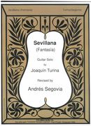 Sevillana (Fantasia) : For Guitar Solo / Revised by Andres Segovia.