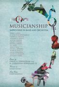 Musicianship : Improvising In Band and Orchestra / Ed. David A. Stringfield & H. Christian Bernhard.