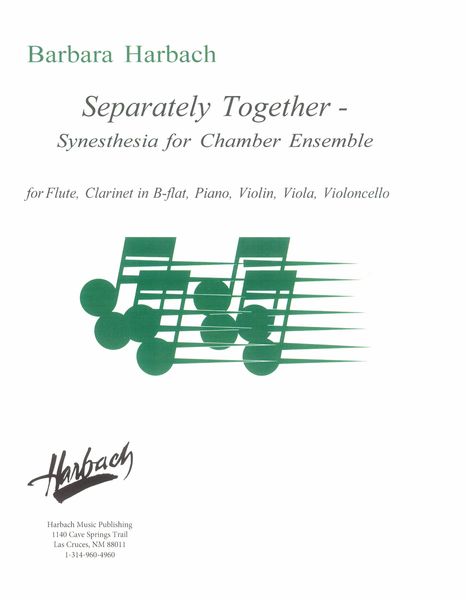 Separately Together : Synesthesia For Chamber Ensemble.