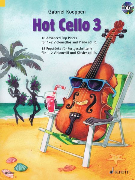 Hot Cello 3 : 18 Advanced Pop Pieces For 1-2 Violoncellos and Piano Ad Lib.