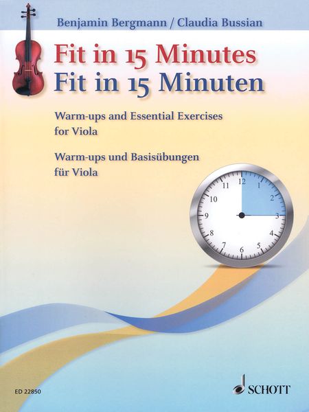 Fit In 15 Minutes : Warm-Ups and Essential Exercises For Viola.