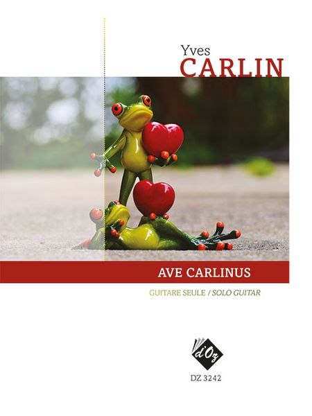 Ave Carlinus : For Solo Guitar.