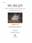 We Are Joy : Piano Concerto With Choir and Chamber Orchestra.