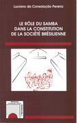 Rôle Du Samba Dans La Constitution De La Société Brésilienne.