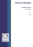 Smokey Arnold : For Ensemble (2015).