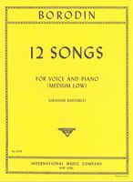 Twelve Songs : For Medium-Low Voice and Piano / edited by Graham Bastable.